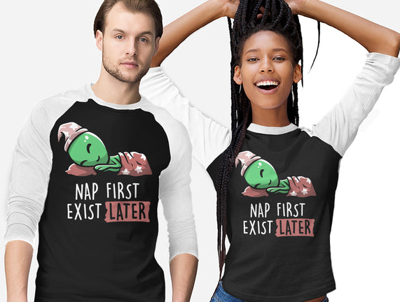 Nap First Exist Later