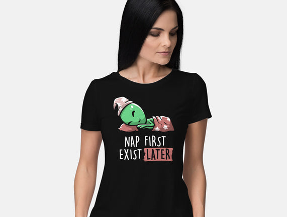 Nap First Exist Later