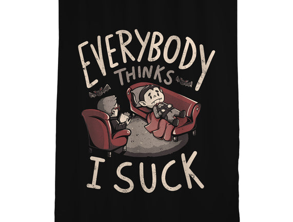 Everybody Thinks I Suck