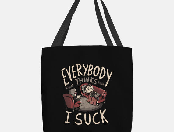 Everybody Thinks I Suck