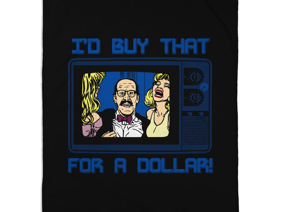 I'd Buy That For A Dollar