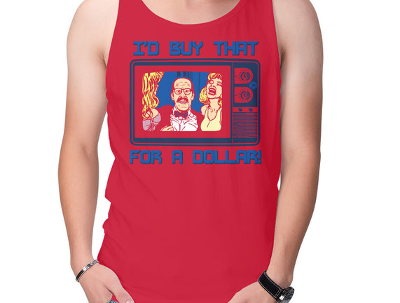 I'd Buy That For A Dollar