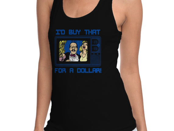 I'd Buy That For A Dollar