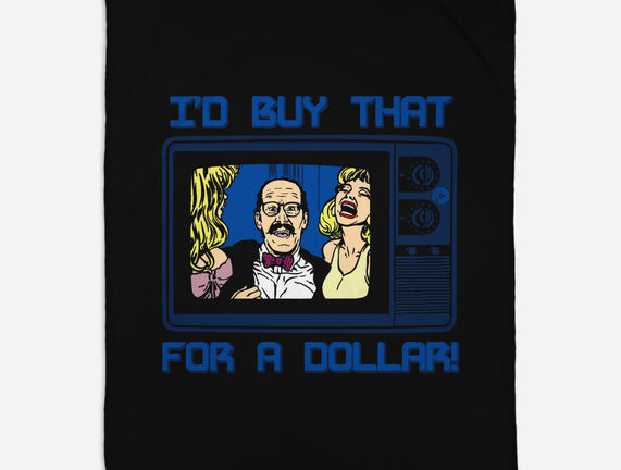 I'd Buy That For A Dollar