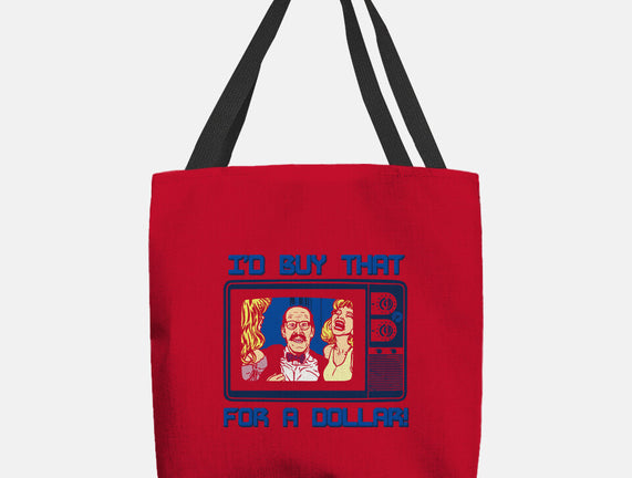 I'd Buy That For A Dollar
