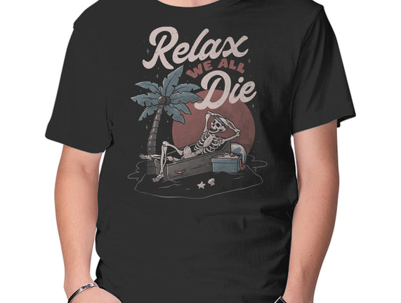 Relax We All Die
