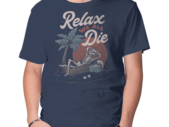 Relax We All Die