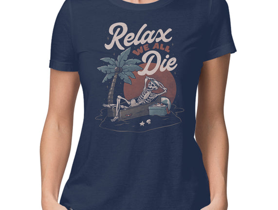 Relax We All Die