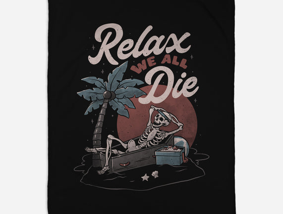 Relax We All Die