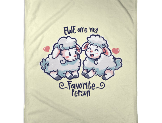 Ewe Are My Favorite Person