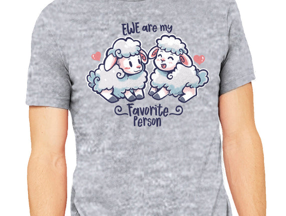 Ewe Are My Favorite Person