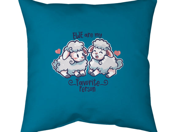 Ewe Are My Favorite Person