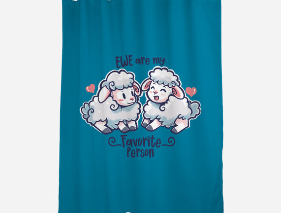 Ewe Are My Favorite Person