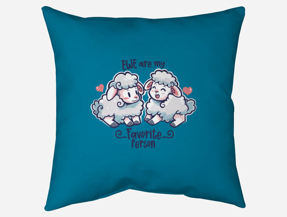 Ewe Are My Favorite Person