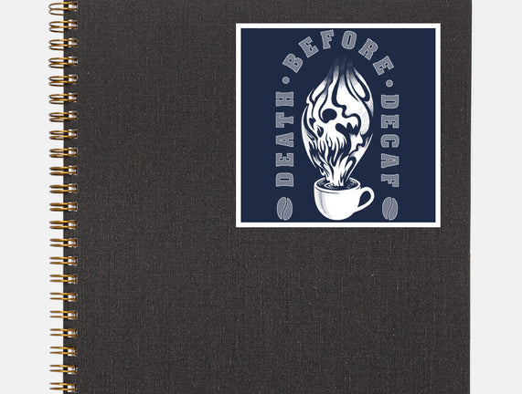 Death Before Decaf
