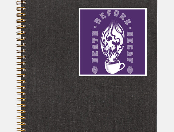 Death Before Decaf