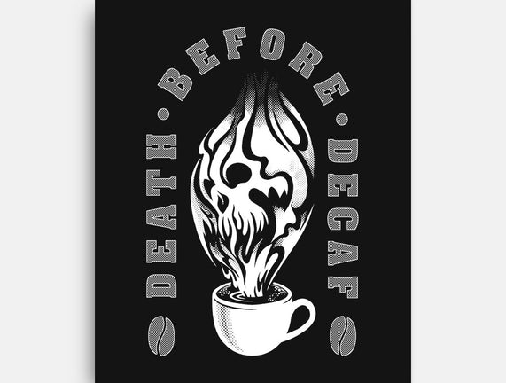 Death Before Decaf