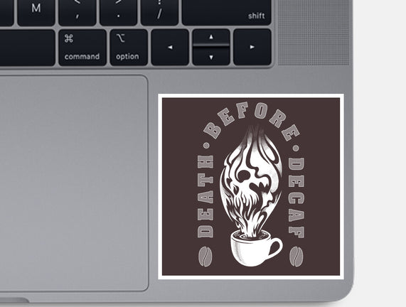 Death Before Decaf