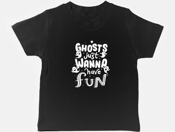 Ghosts Just Wanna Have Fun