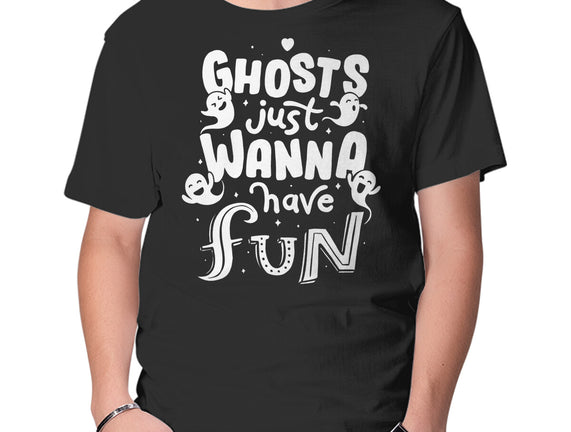 Ghosts Just Wanna Have Fun
