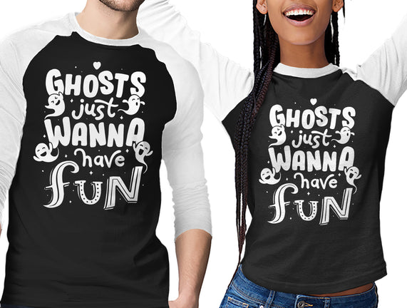 Ghosts Just Wanna Have Fun
