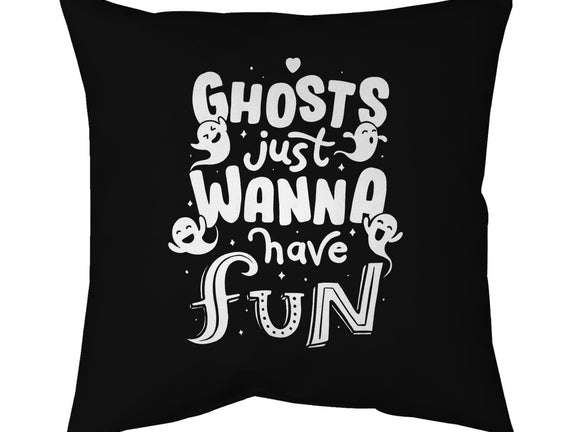 Ghosts Just Wanna Have Fun