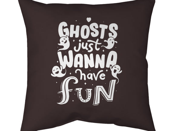 Ghosts Just Wanna Have Fun