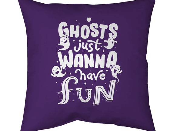 Ghosts Just Wanna Have Fun