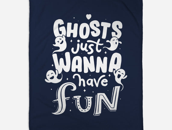 Ghosts Just Wanna Have Fun