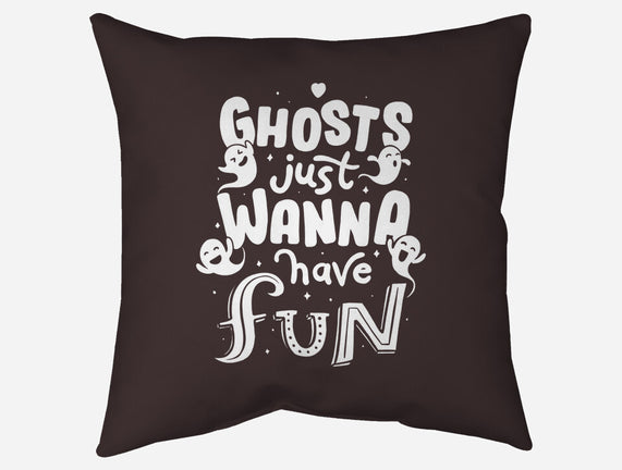 Ghosts Just Wanna Have Fun