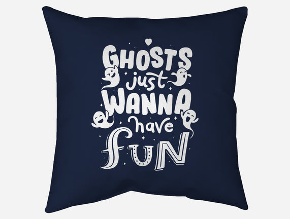 Ghosts Just Wanna Have Fun