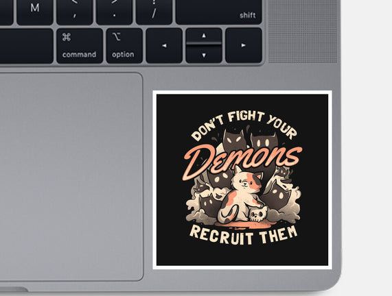 Recruit Your Demons