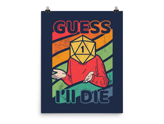 Guess I'll Die