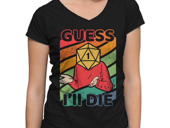 Guess I'll Die