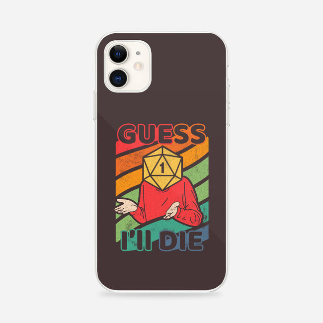 Guess I'll Die-iphone snap phone case-ShirtGoblin