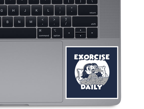 Exorcise Daily