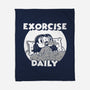 Exorcise Daily-none fleece blanket-Paul Simic