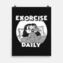 Exorcise Daily-none matte poster-Paul Simic