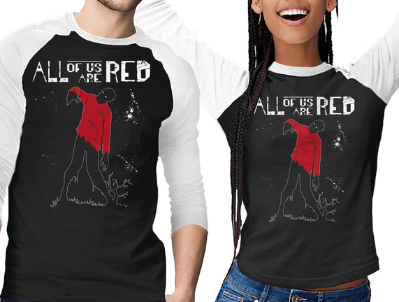 All Of Us Are Red