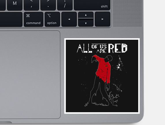 All Of Us Are Red
