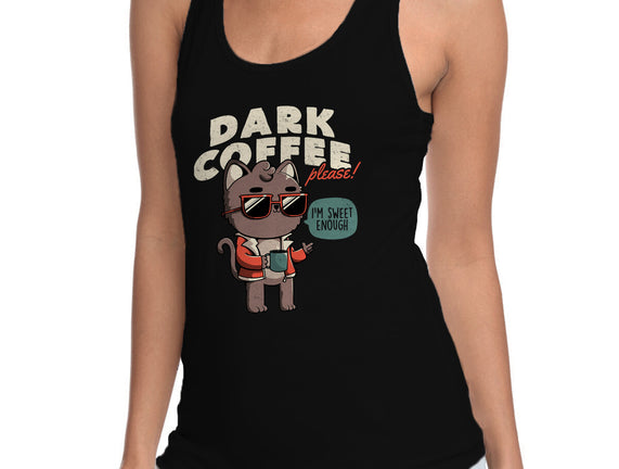 Dark Coffee Please