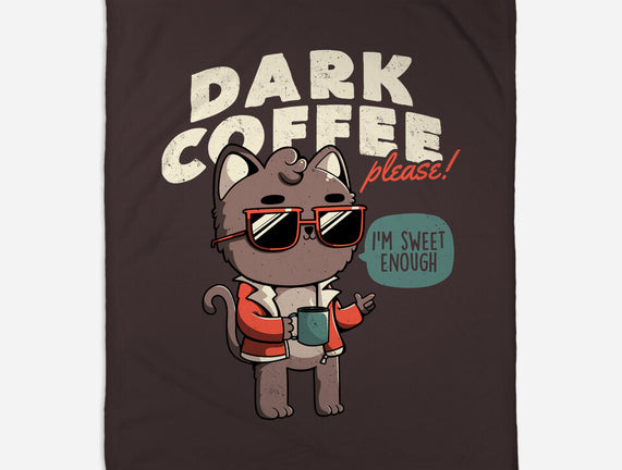 Dark Coffee Please
