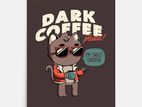 Dark Coffee Please