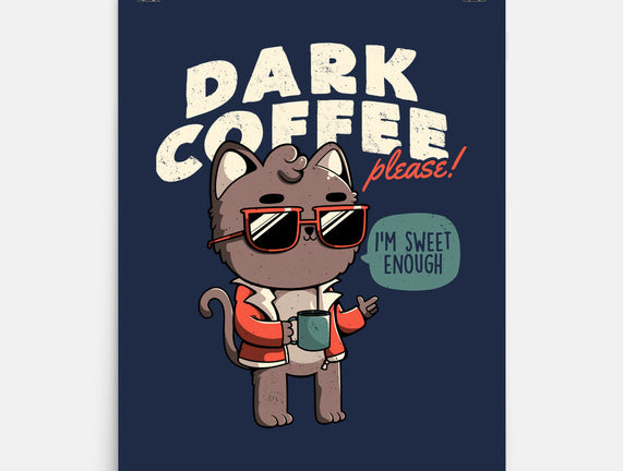 Dark Coffee Please