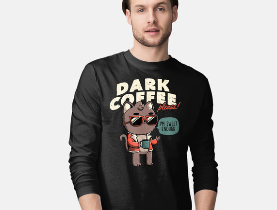 Dark Coffee Please