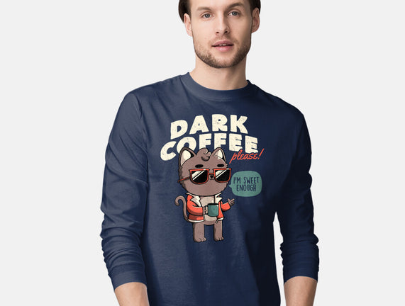 Dark Coffee Please