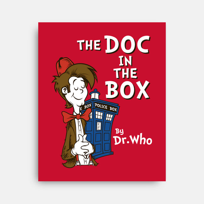 The Doc In The Box-none stretched canvas-Nemons