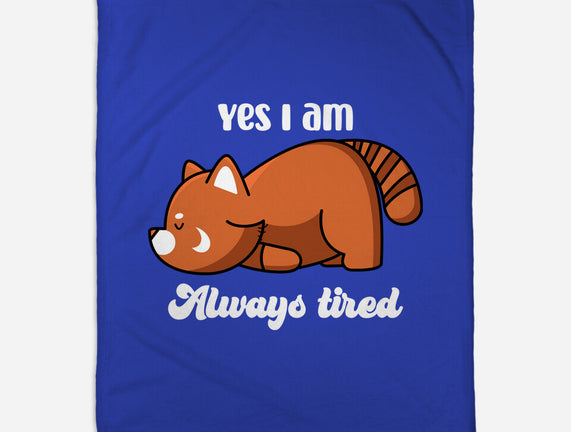 I Am Always Tired