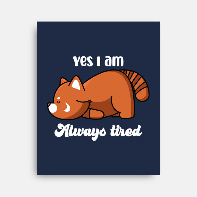 I Am Always Tired-none stretched canvas-rocketman_art