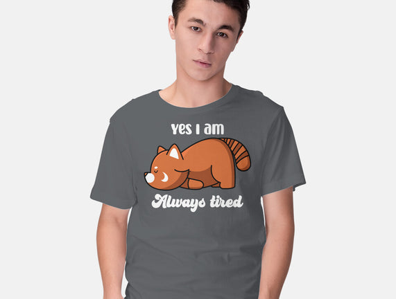 I Am Always Tired